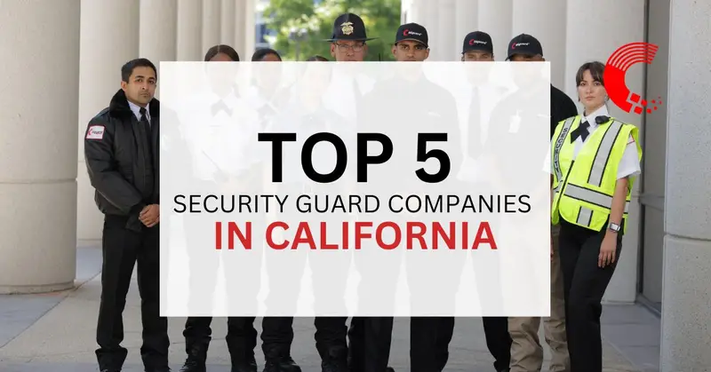 top 5 security guard companies in California