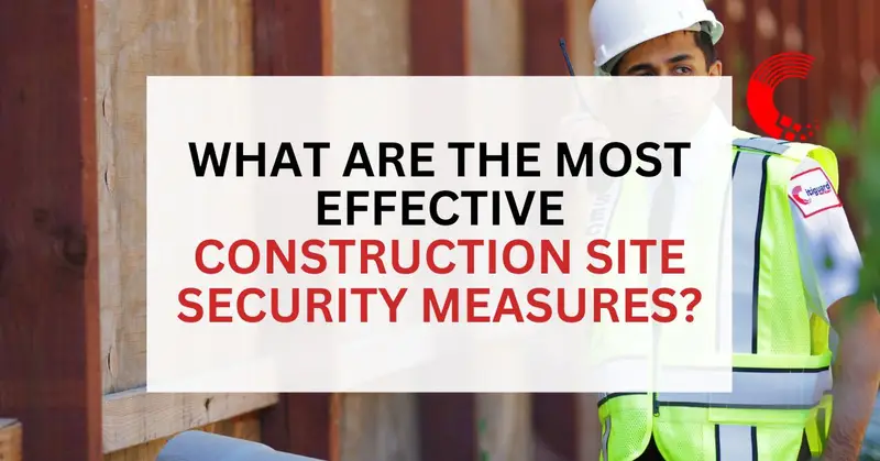 construction site security measures California
