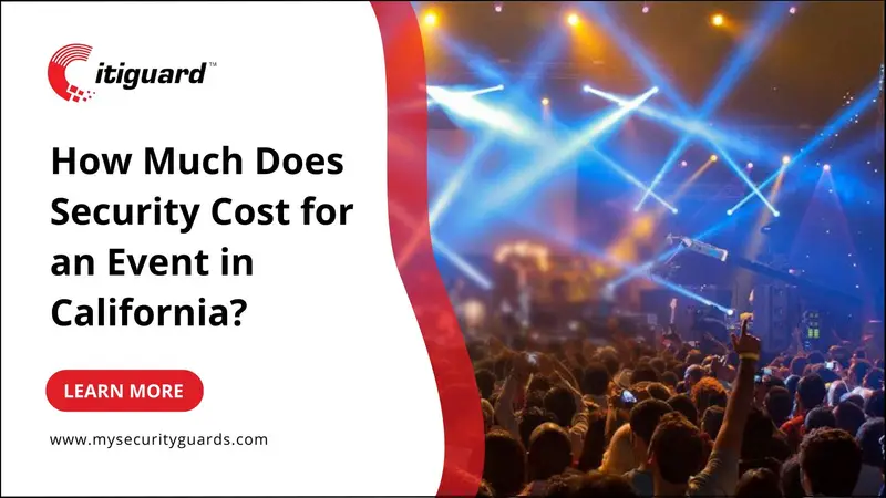 How Much Does Security Cost for an Event in California