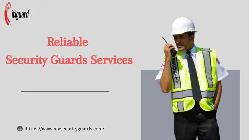 Reliable security guards services