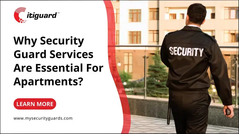 Security Guard Services for Apartments