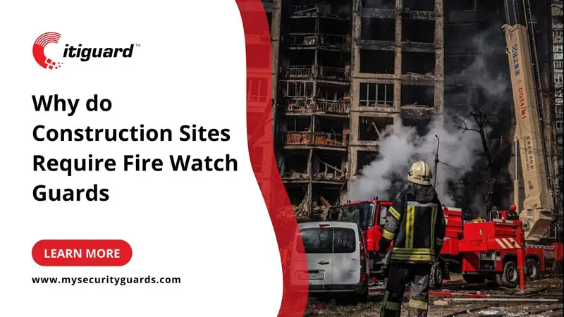 Require Fire Watch guards