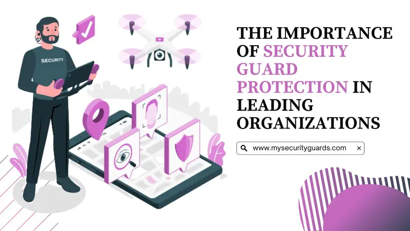 Importance of Security Guard Protection