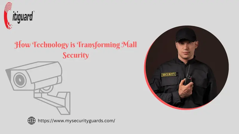 How Technology is Transforming Mall Security