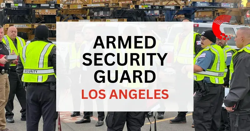 armed security guard los angeles, hire armed security