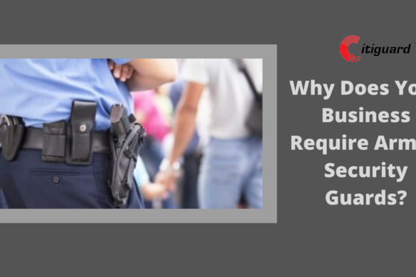 Top reasons to hire armed security guards for your property