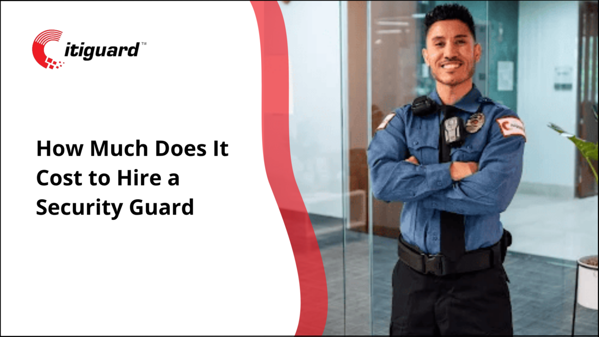 Cost to Hire a Security Guard
