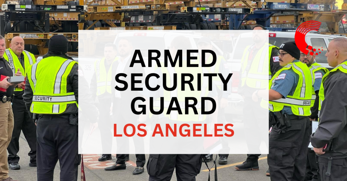 armed security guard los angeles, hire armed security