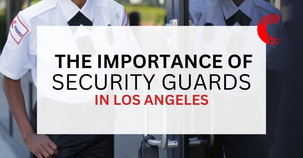 security guards in Los Angeles