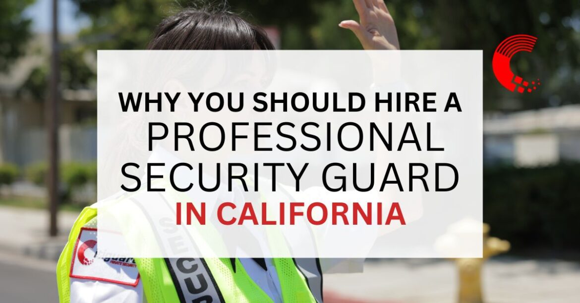 hire security guard California
