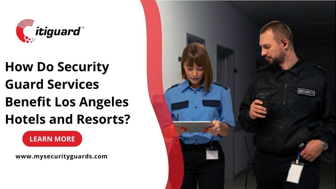 Security Guard Services for Los Angeles Hotels