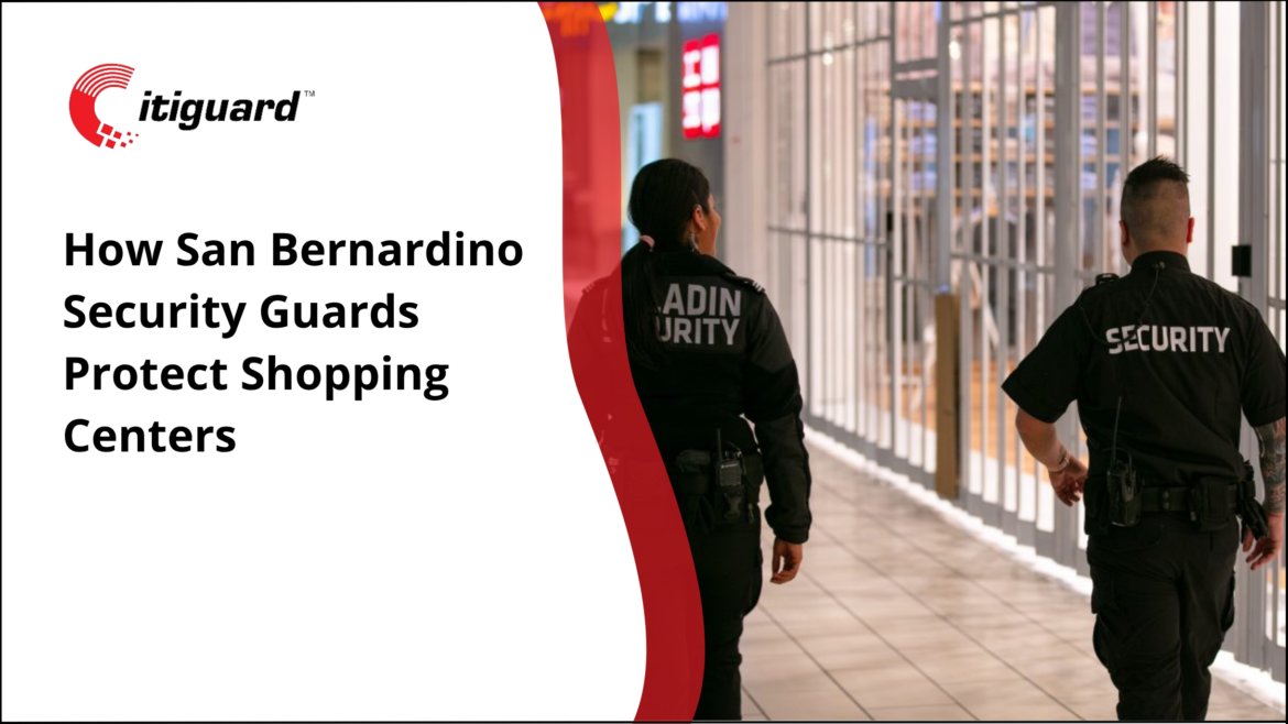 San Bernardino Security Guards
